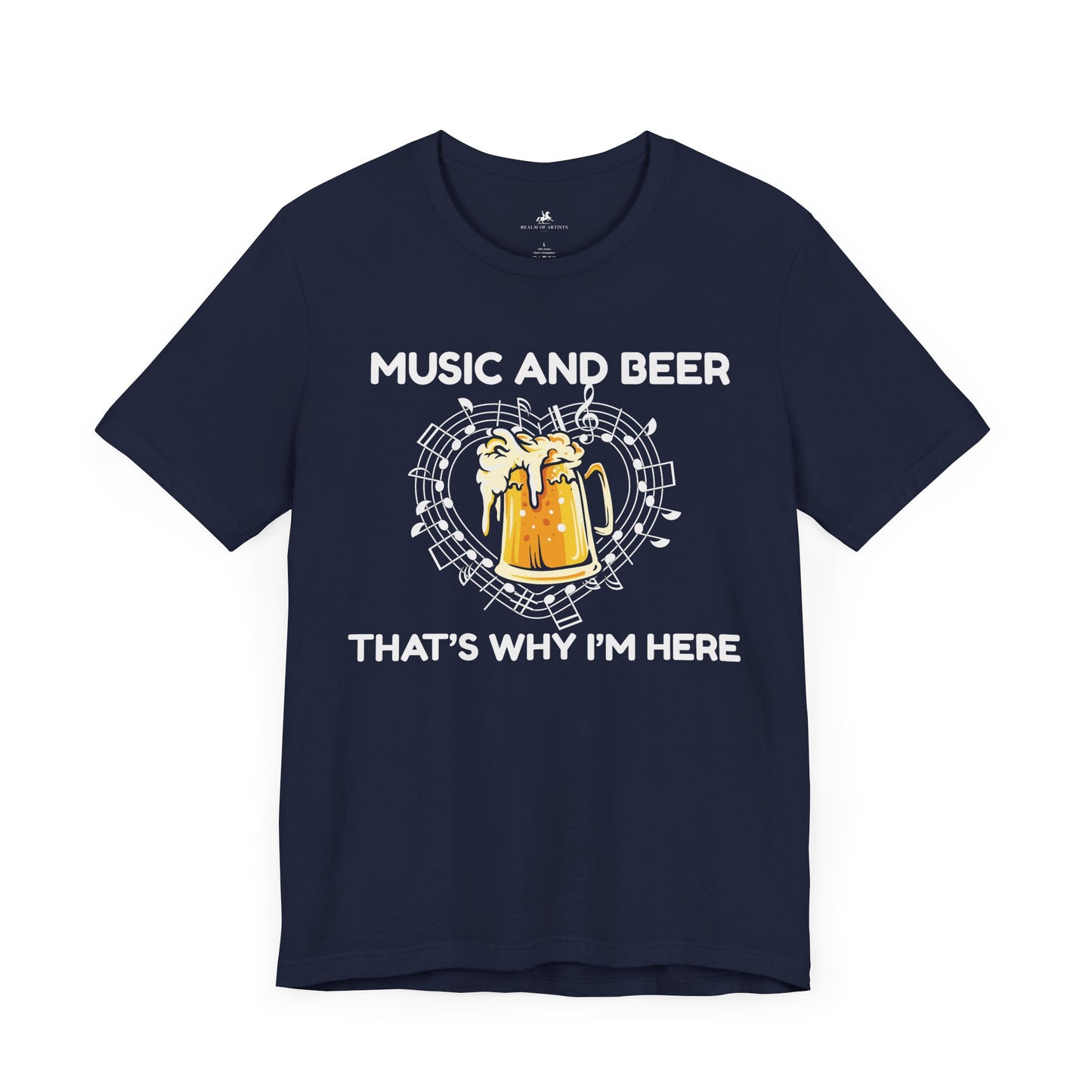 Music and Beer, That's Why I'm Here Graphic Cotton T-Shirt - Trendy Short Sleeve Tee for Music and Beer Lovers | Unique Design, Comfortable Fit, Premium Quality Printify