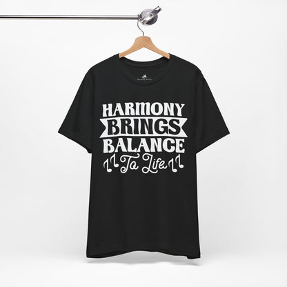 Harmony Brings Balance to Life Graphic Cotton T-Shirt - Trendy Short Sleeve Tee for Music Lovers and Peace Seekers | Unique Design, Comfortable Fit, Premium Quality Printify