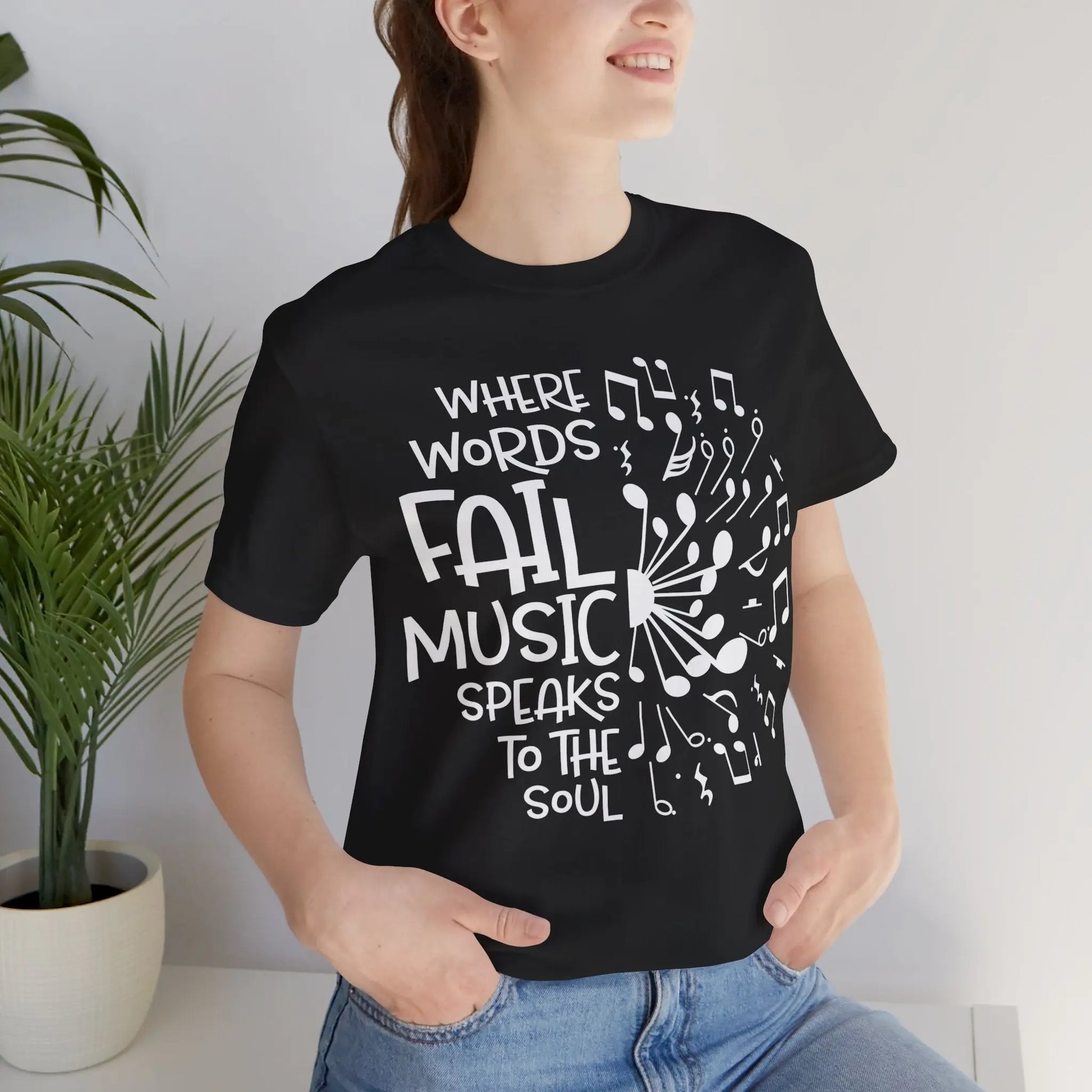 "Where Words Fail, Music Speaks to the Soul" Graphic T-Shirt – Let the Music Do the Talking Printify