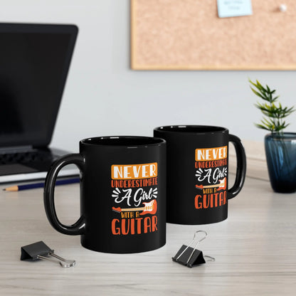 "Never Underestimate a Girl with a Guitar" Coffee Mug - Empowering Gift for Female Guitarists Printify