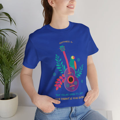 Happiness is When It's Just Your Parrot and Your Guitar Graphic Cotton T-Shirt - Fun Short Sleeve Tee for Music and Pet Lovers | Unique Design, Comfortable Fit, Premium Quality Printify