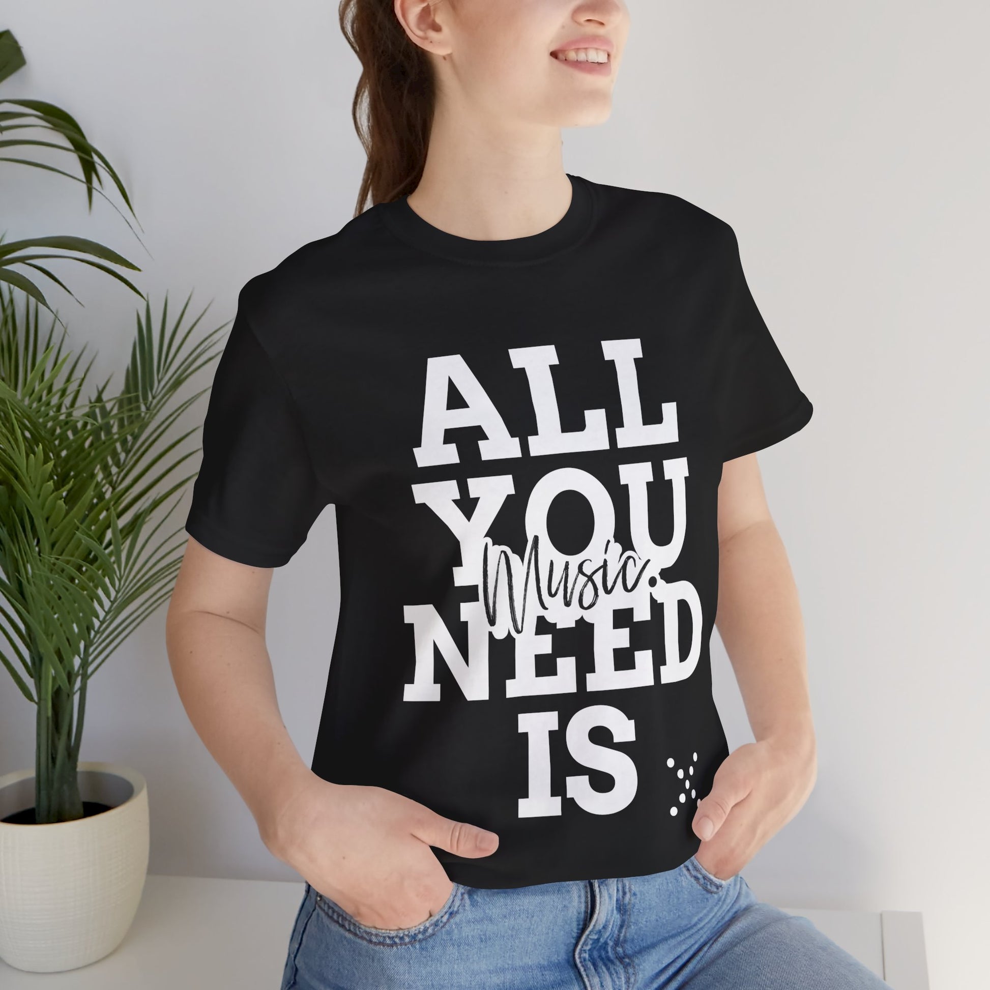 All You Need is Music Graphic Cotton T-Shirt - Trendy Short Sleeve Tee for Music Lovers | Unique Design, Comfortable Fit, Premium Quality Printify