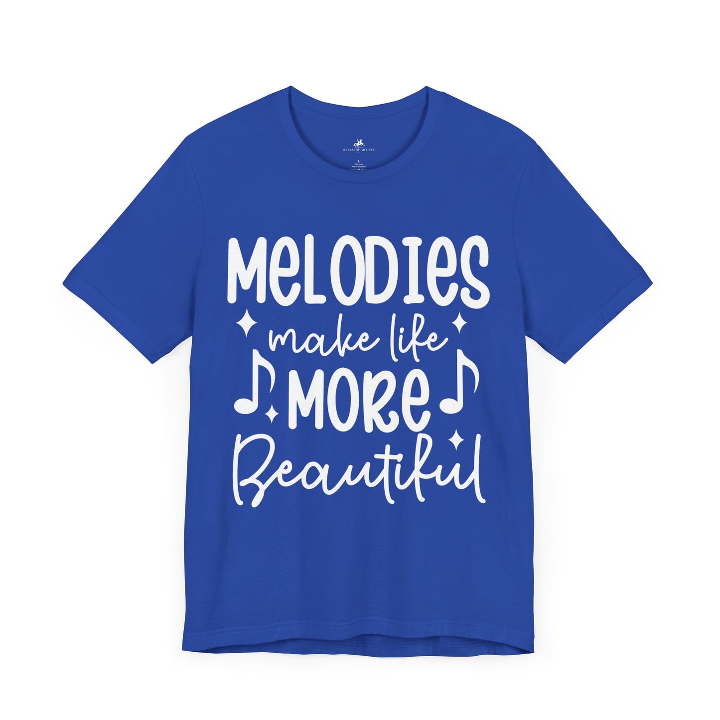 Melodies Make Life More Beautiful Graphic Cotton T-Shirt - Trendy Short Sleeve Tee for Music Lovers and Harmony Seekers | Unique Design, Comfortable Fit, Premium Quality Printify