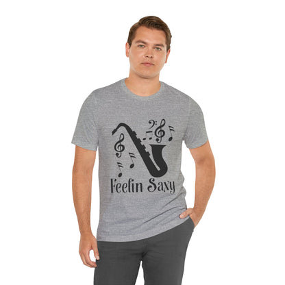 Feelin' Saxy Graphic Cotton T-Shirt - Trendy Short Sleeve Tee for Saxophone Lovers and Music Enthusiasts | Unique Design, Comfortable Fit, Premium Quality Printify