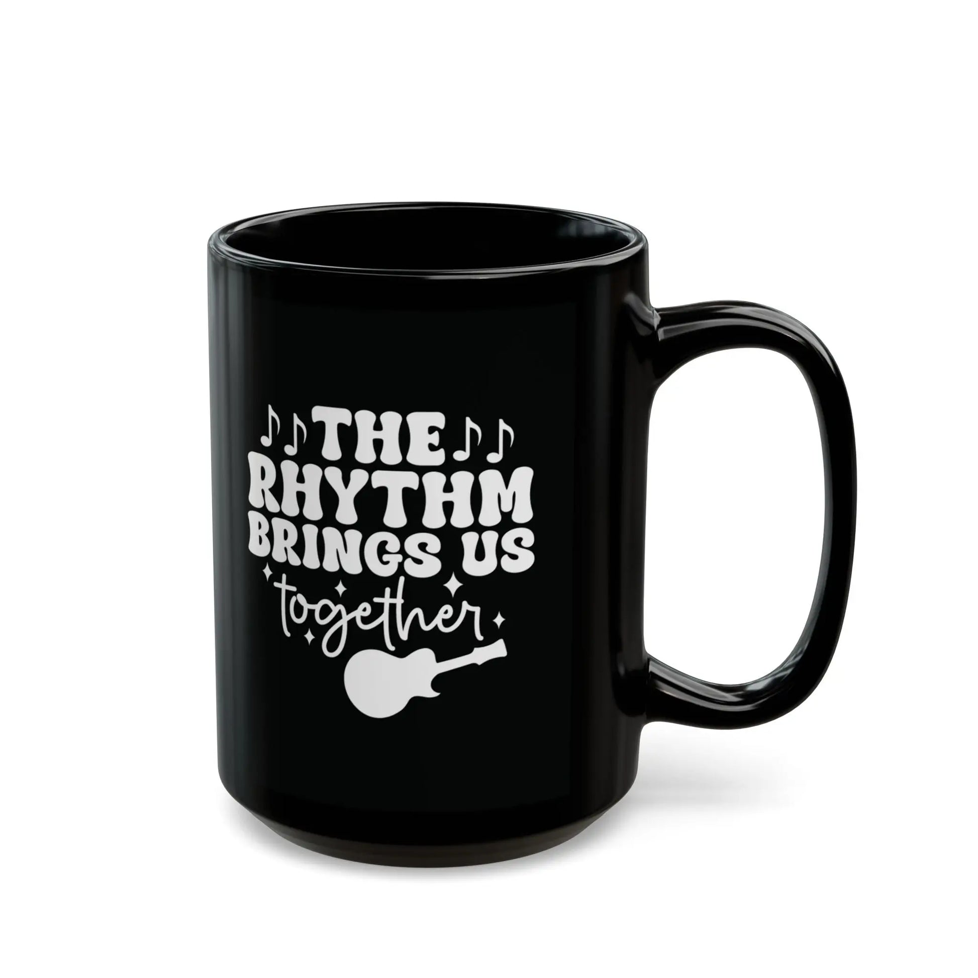 "The Rhythm Brings Us Together" Black Ceramic Mug – Perfect for Coffee, Tea & Hot Chocolate Lovers Printify