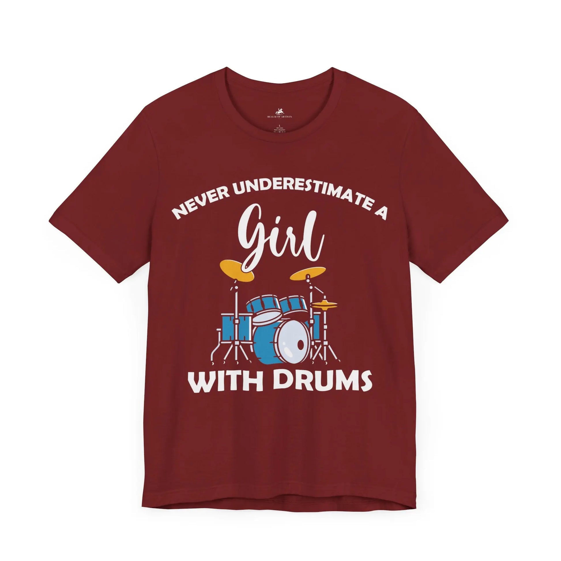 "Never Underestimate a Girl with Drums" Music Graphic T-Shirt – Drum Roll, Please! Printify