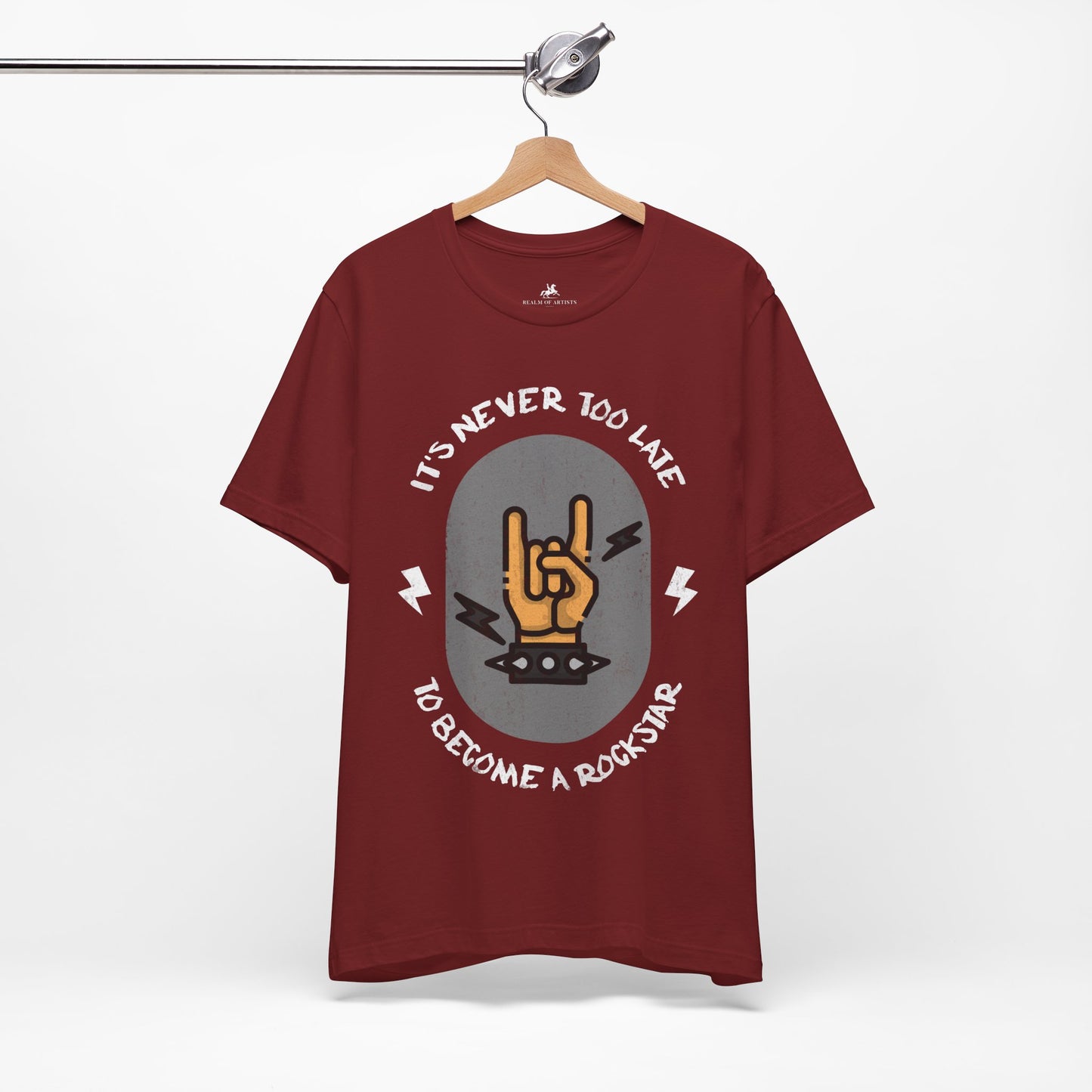 It's Never Too Late to Become a Rockstar Graphic Cotton T-Shirt - Motivational Short Sleeve Tee for Aspiring Musicians | Unique Design, Comfortable Fit, Premium Quality Printify