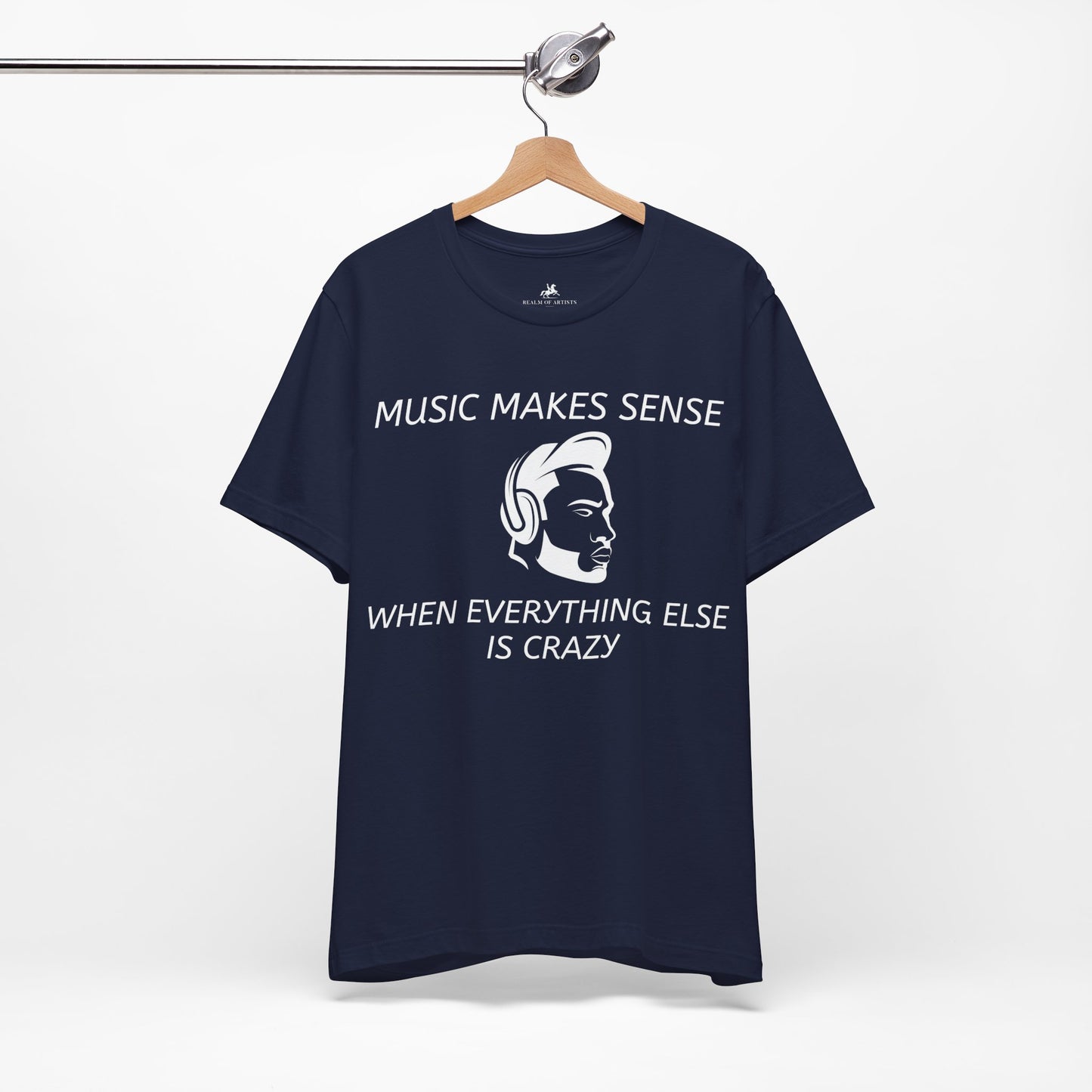 Music Makes Sense When Everything Else Is Crazy Graphic Cotton T-Shirt - Trendy Short Sleeve Tee for Music Lovers and Stress Relief Seekers | Unique Design, Comfortable Fit, Premium Quality Printify