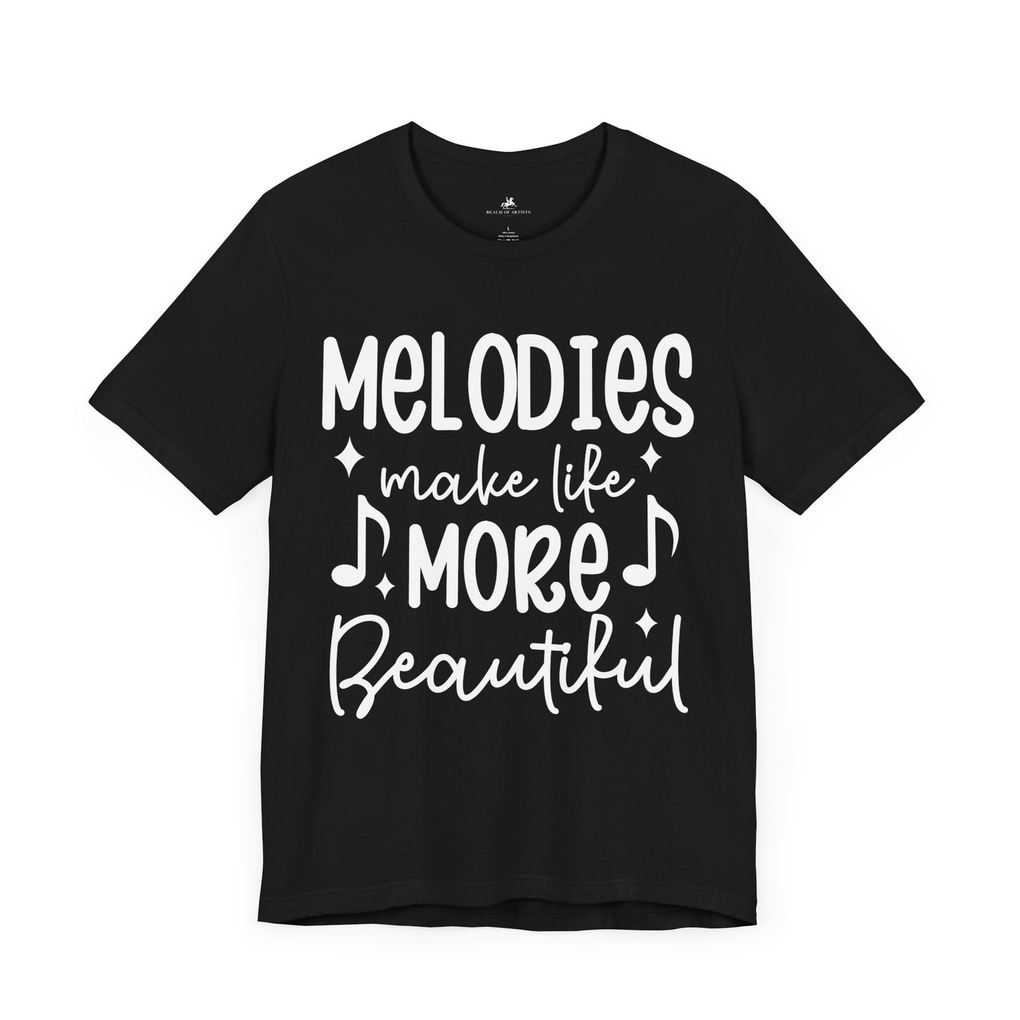 Melodies Make Life More Beautiful Graphic Cotton T-Shirt - Trendy Short Sleeve Tee for Music Lovers and Harmony Seekers | Unique Design, Comfortable Fit, Premium Quality Printify