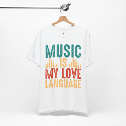 Music Is My Love Language Graphic Cotton T-Shirt - Trendy Short Sleeve Tee for Music Lovers | Unique Design, Comfortable Fit, Premium Quality Printify