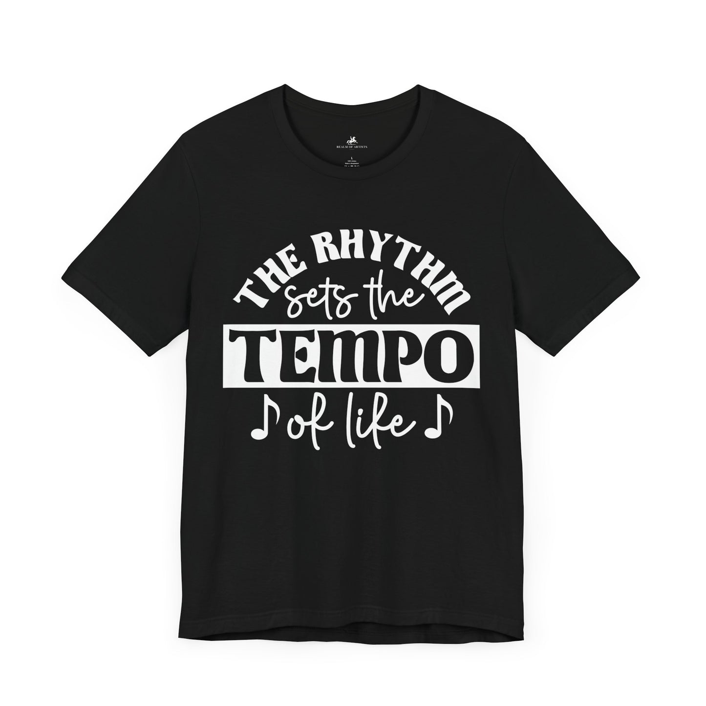 The Rhythm Sets the Tempo of Life Graphic Cotton T-Shirt - Trendy Short Sleeve Tee for Music Lovers and Life Enthusiasts | Unique Design, Comfortable Fit, Premium Quality Printify