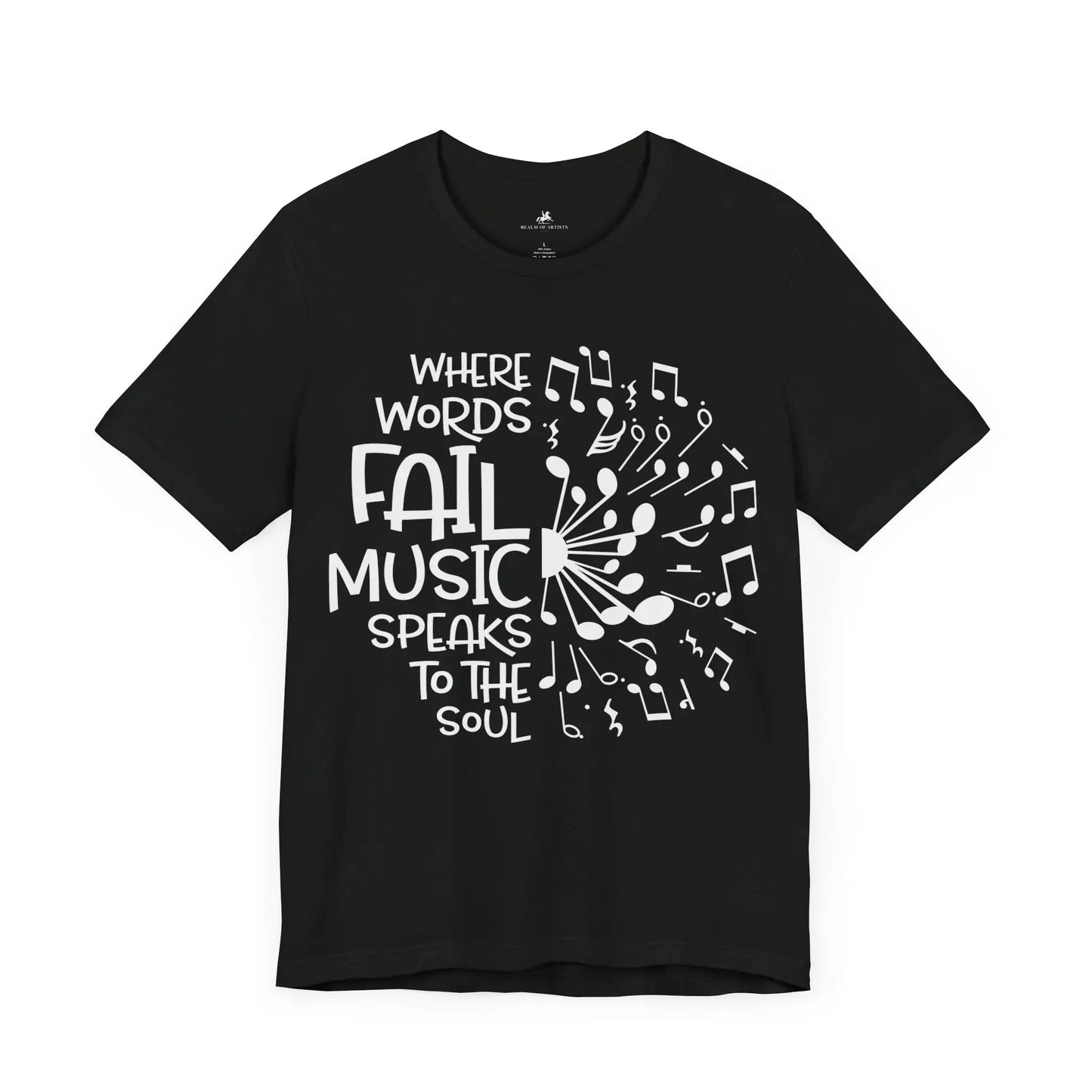 "Where Words Fail, Music Speaks to the Soul" Graphic T-Shirt – Let the Music Do the Talking Printify