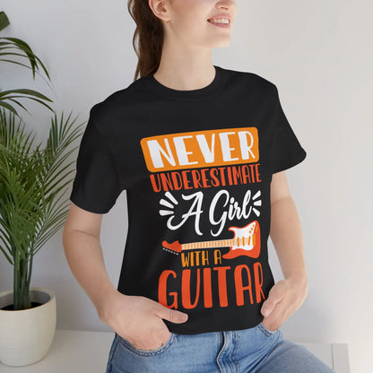 Never Underestimate a Girl with a Guitar Funny Graphic T-Shirt – Music Lover's Tee Printify