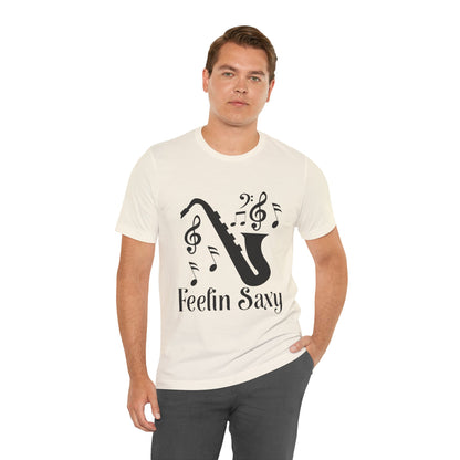 Feelin' Saxy Graphic Cotton T-Shirt - Trendy Short Sleeve Tee for Saxophone Lovers and Music Enthusiasts | Unique Design, Comfortable Fit, Premium Quality Printify