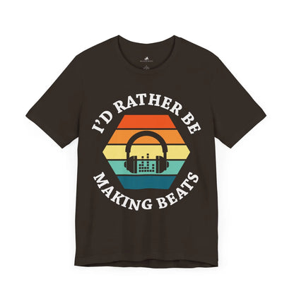 "I'd Rather Be Making Beats" Music Graphic T-Shirt – For the Beatmakers Who Live for the Drop! Printify