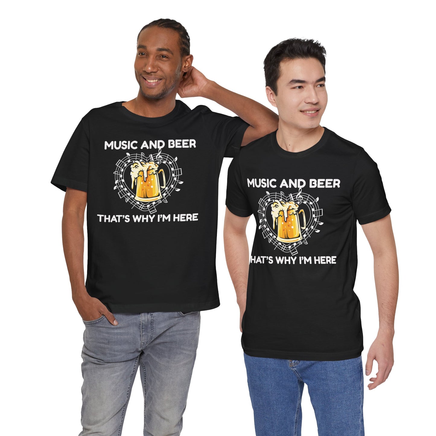 Music and Beer, That's Why I'm Here Graphic Cotton T-Shirt - Trendy Short Sleeve Tee for Music and Beer Lovers | Unique Design, Comfortable Fit, Premium Quality Printify